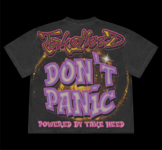 Take Heed T - Shirt